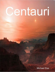 Centauri - Michael Else