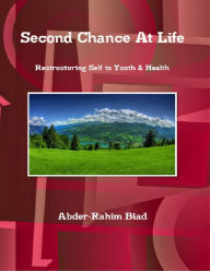 Second Chance At Life - Abder-Rahim Biad