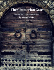 The Cimmerian Gate - Joseph Moore