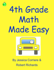 4th Grade Math Made Easy Robert Richards Author