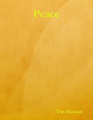 Peace - Yas Hassan