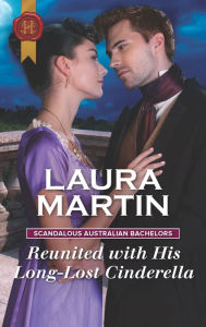 Reunited with His Long-Lost Cinderella Laura Martin Author