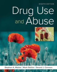 Drug Use and Abuse Stephen A. Maisto Author