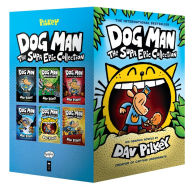 Dog Man: The Supa Epic Collection (Dog Man Series #1-6 Boxed Set) Dav Pilkey Author