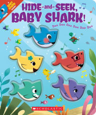 Hide-and-Seek, Baby Shark! John John Bajet Illustrator