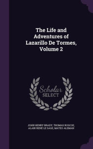 The Life and Adventures of Lazarillo De Tormes, Volume 2