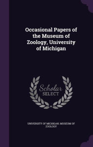 Occasional Papers of the Museum of Zoology, University of Michigan - University of Michigan. Museum of Zoolog