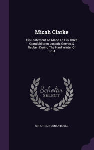 Micah Clarke by Sir Arthur Conan Doyle Hardcover | Indigo Chapters