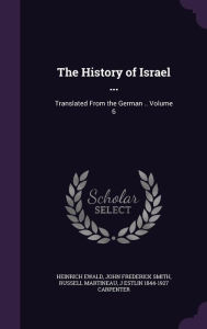 The History of Israel ...: Translated From the German .. Volume 6 - Heinrich Ewald