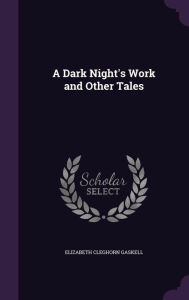 A Dark Night's Work and Other Tales