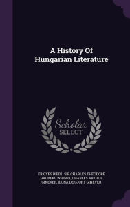 A History Of Hungarian Literature - Frigyes Riedl
