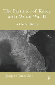 The Partition of Korea After World War II