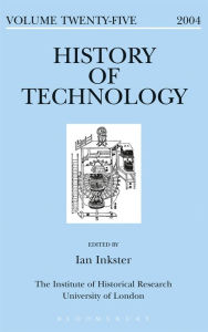 History of Technology Volume 25 - Ian Inkster