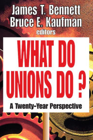 What Do Unions Do?: A Twenty-year Perspective