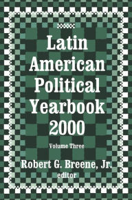 Latin American Political Yearbook: 1999 - Jr. Denton