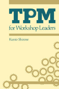 TPM for Workshop Leaders Shirose Kunio Author