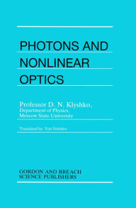Photons Nonlinear Optics D.N. Klyshko Author
