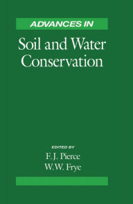 Advances in Soil and Water Conservation Francis J. Pierce Author