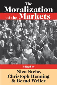 The Moralization of the Markets Christoph Henning Editor