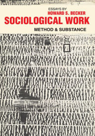 Sociological Work: Method and Substance - Fanny Ginor