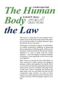Human Body and the Law: A Medico-legal Study Robert Maynard Hutchins Author