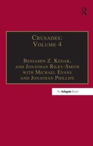 Crusades: Volume 4 Benjamin Z. Kedar Author