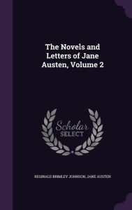 The Novels and Letters of Jane Austen, Volume 2 - Jane Austen
