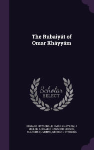 The Rubaiyát of Omar Kháyyám by Edward Fitzgerald Hardcover | Indigo Chapters