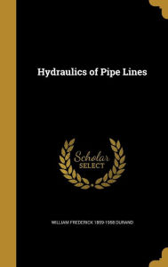 Hydraulics of Pipe Lines