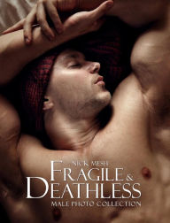 Fragile & Deathless (Standard Edition) Nick Mesh Author