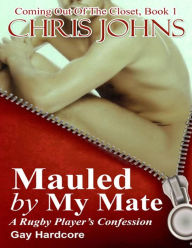 Mauled By My Mate - Chris Johns