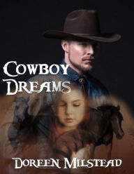 Cowboy Dreams - Doreen Milstead