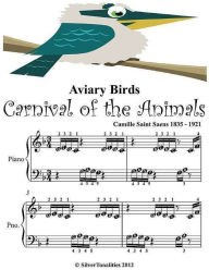 Aviary Birds Carnival of the Animals - Saint Saens Beginner Tots Piano Sheet Music - Silver Tonalities