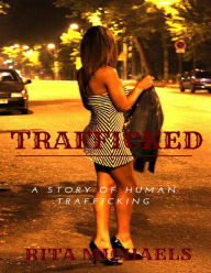 Trafficked - Rita Michaels