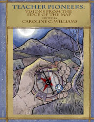 Teacher Pioneers - Caroline C. Williams