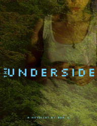 The Underside - Bea E