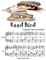 Reed Bird - Easiest Piano Sheet Music Junior Edition - Silver Tonalities