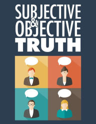 Subjective and Objective Truth Napoleon Hill Author