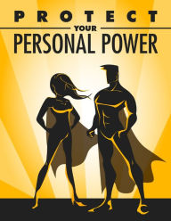 Protect Your Personal Power Napoleon Hill Author