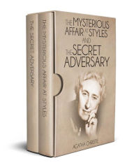 The Mysterious Affair at Styles and The Secret Adversary - Agatha Christie