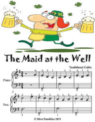 Maid At the Well - Easiest Piano Sheet Music Junior Edition - Silver Tonalities