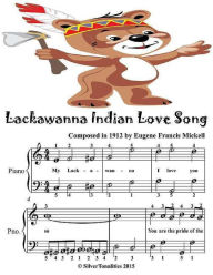 Lackawanna Indian Love Song - Easiest Piano Sheet Music Junior Edition - Silver Tonalities