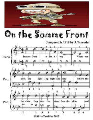 On the Somme Front - Easiest Piano Sheet Music Junior Edition - Silver Tonalities