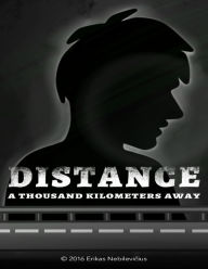 Distance: A Thousand Kilometers Away Nebilevi Author