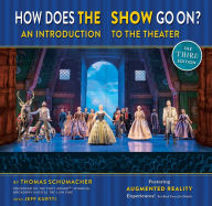 How Does the Show Go On?: The Frozen Edition (Disney Theatrical Souvenir Book): An Introduction to the Theater