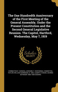 9781371518431 - Albert H. House: The One Hundredth Anniversary of the First Meeting of the General Assembly, Under the Present Constitution and the Second General - Book