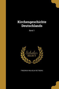 Kirchengeschichte Deutschlands; Band 1