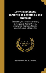 Les champignons parasites de l'homme & des animaux Hardcover | Indigo Chapters