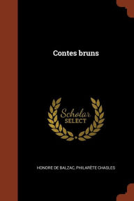 Contes bruns - Honore de Balzac