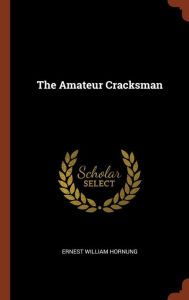 9781374854642 - Ernest William Hornung: The Amateur Cracksman - Book
